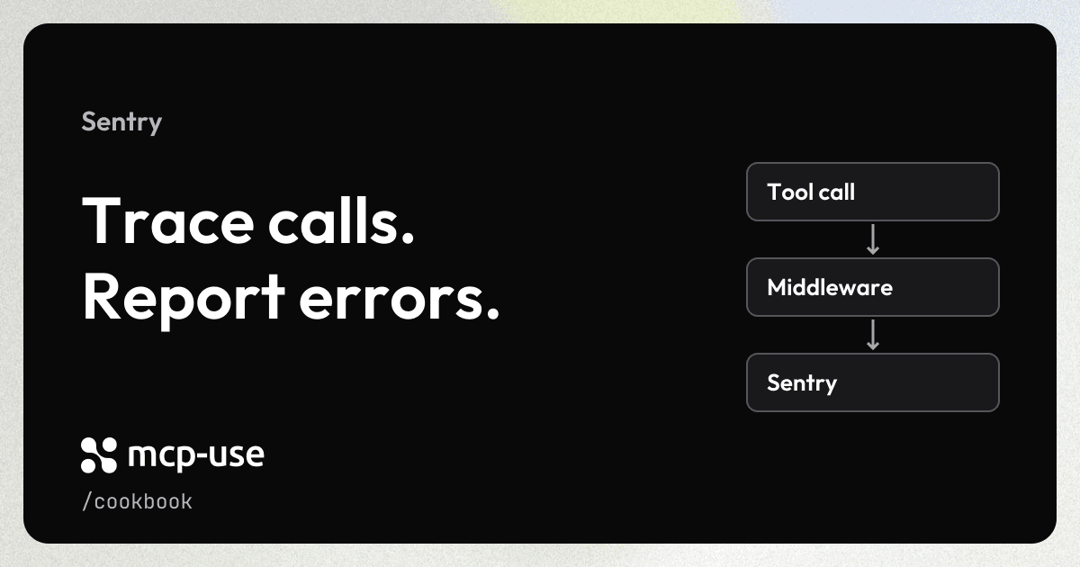 Track MCP server errors with Sentry