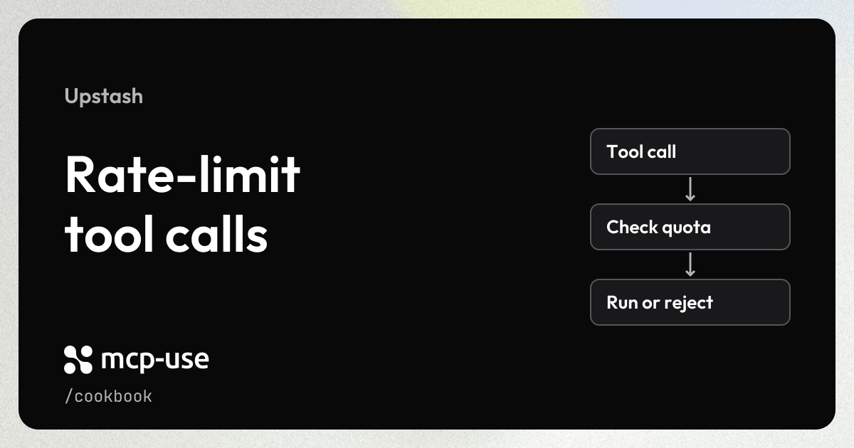 Rate-limit MCP tool calls with Upstash Redis